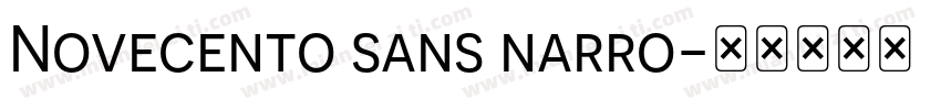 Novecento sans narro字体转换